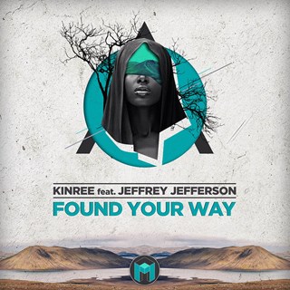 Found Your Way by Kinree ft Jeffrey Jefferson Download