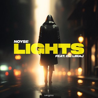 Lights by Noyse ft Eli Limaj Download