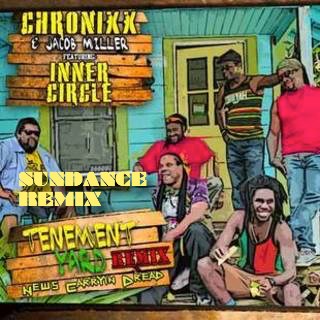 Tenement Yard by Inner Circle ft Chronixx & Jacob Miller Download