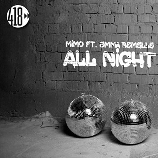 All Night by Mimo ft Emma Remelle Download