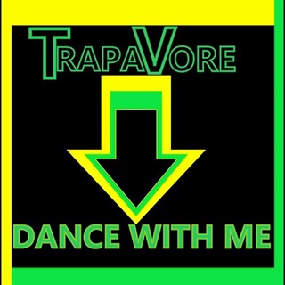 Dance With Me by Trapavore ft Joel Burton Download