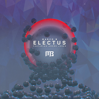 Electus by Marco B ft Amore Jones Download