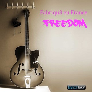 Freedom by Fabriqu3 En France Download