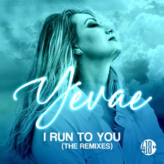 I Run To You by Yevae Download