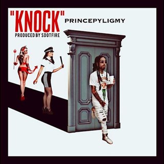 Knock by Prince Pyligmy Download