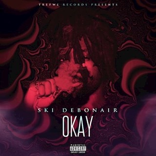 Okay by Ski Debonair Download