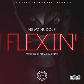 Flexin by Newz Huddle Download