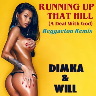 Running Up That Hill by Dimka & Will Download