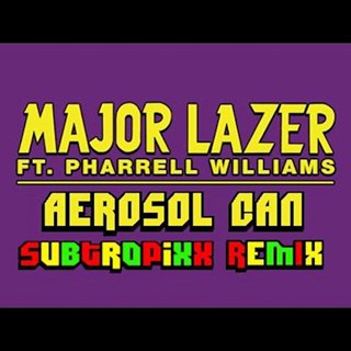 Aerosol Can by Major Lazer ft Pharrell Williams Download