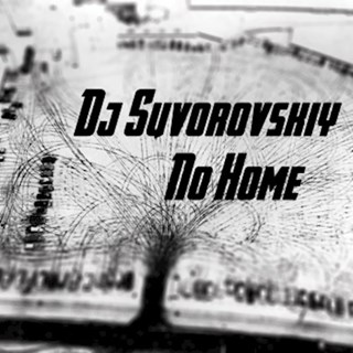 Non Home by DJ Suvorovskiy Download