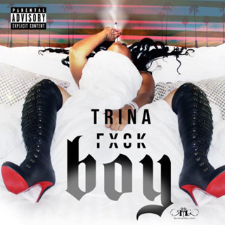 Fuck Boy by Trina Download