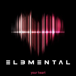 Your Heart by El3mental Download