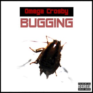Bugging by Omega Crosby Download