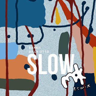 Slow by Bankii Download