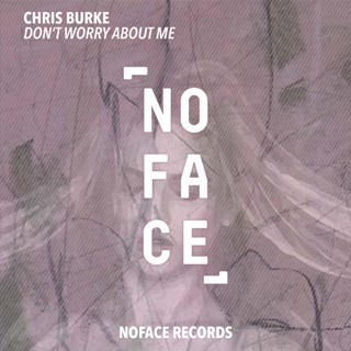 Dont Worry About Me by Chris Burke Download