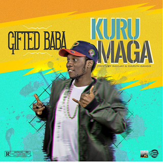 Kuru Maga by Gifted Baba Download