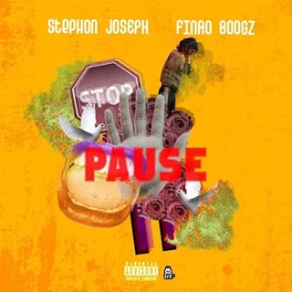 Pause by Stephon Joseph X Finao Boogz Download