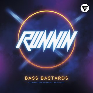 Runnin by Bass Bastards Download