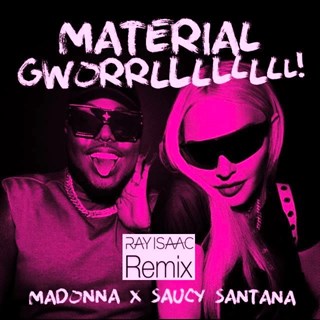 Material Gworl by Madonna & Saucy Santana Download