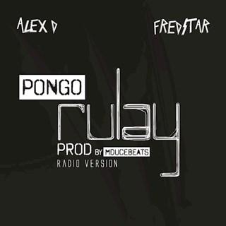 Pongo Rulay by Fredstar ft Alex D Download