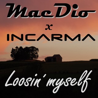 Loosin Myself by Macdio X Incarma Download