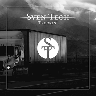 Truckin by Sven Tech Download