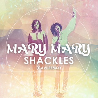 Shackles by Mary Mary Download