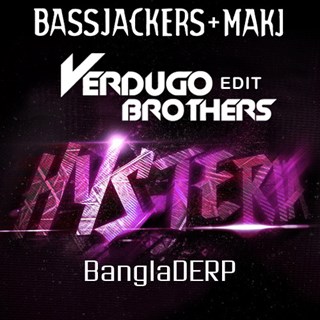 Bangladerp by MAKJ & Bassjackers vs Mercer Download