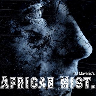 African Mist by DJ Maverics Download