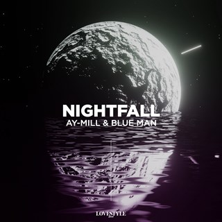 Nightfall by Ay Mill & Blue Man Download
