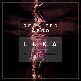 Luka by Reunited & Aero Download