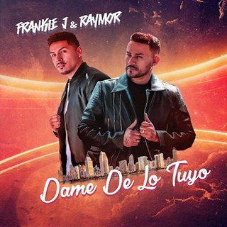 Dame De Lo Tuyo by Frankie J X Raymor Download