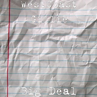 Big Deal by Westcoast Gillie Download
