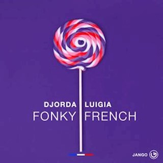 Fonky French by Djorda Luigia Download