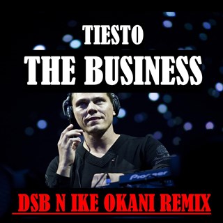 The Business by Tiesto Download