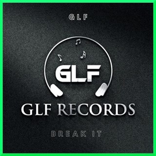 Break It by Glf Download