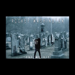 Day We Die by Rockey Washington Download