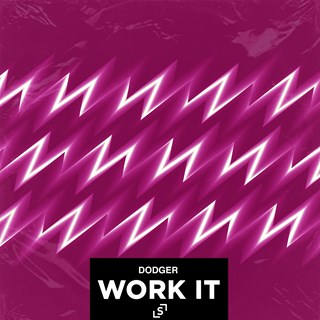 Work It by Dodger Download