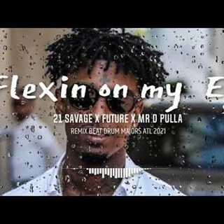 Flexing On My Ex by 21 Savage ft Future Download