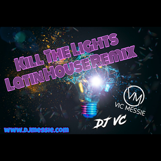 Kill The Candela Lights 126 by DJ Vc & Vic Messie Download
