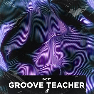 Groove Teacher by B00ST Download