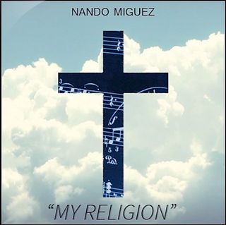 My Religion by Nando Míguez Download