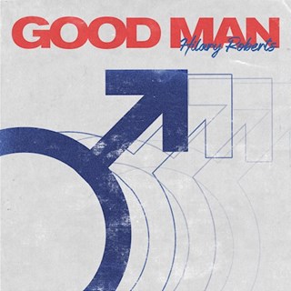 Good Man by Hilary Roberts Download