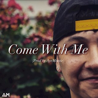 Come With Me by Ayemontie Download