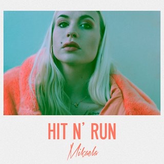 Hit N Run by Mikaela Download
