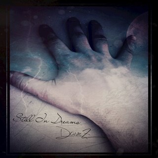 Still In Dreams by Davez Download