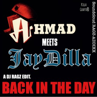 Back In The Day by Dilla X Ahmad Download