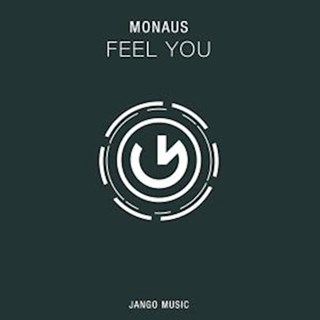 Feel You by Monaus Download