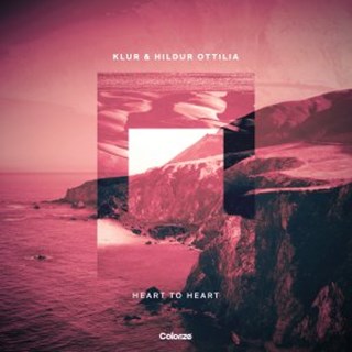 Heart To Heart by Klur & Hildur Ottilia Download