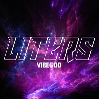 Liters by Vibe God X Luv Drunk Download